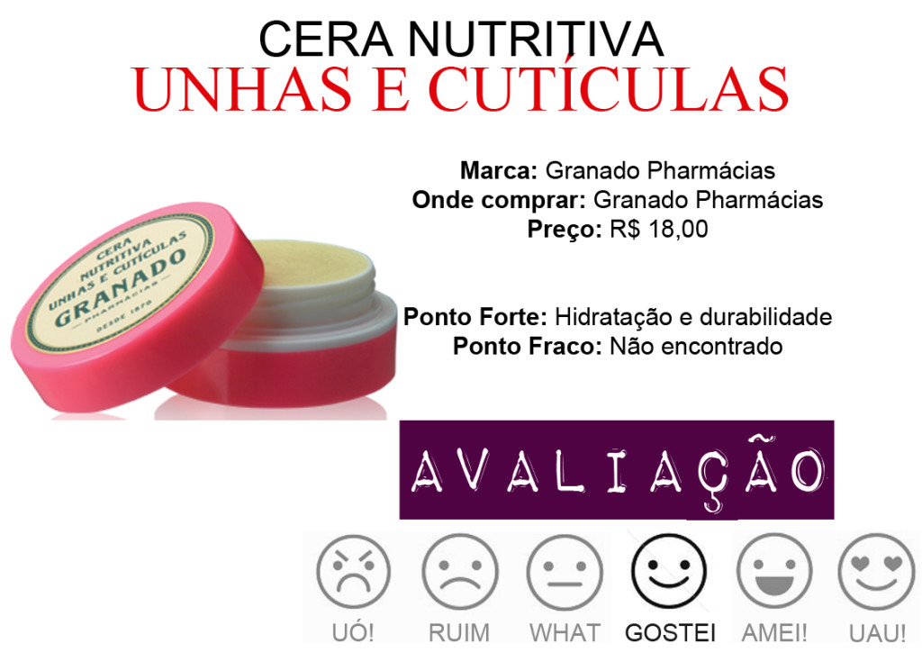 avaliação-review-resenha_cera_nutritiva_unhas_cuticulas_granado